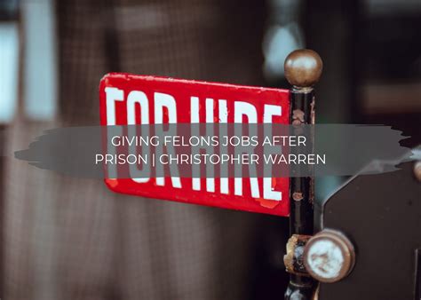 Work For Felons | Christopher Warren | Construction2style
