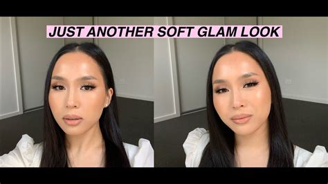 Just Another Soft Glam Look Tutorial Youtube