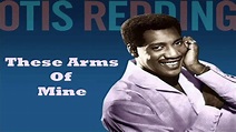 These Arms of Mine - Otis Redding - YouTube