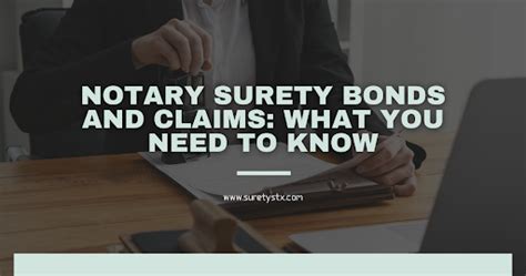 Notary Surety Bonds And Claims What You Need To Know Suretystx