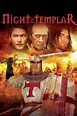 ‎Night of the Templar (2012) directed by Paul Sampson • Reviews, film ...