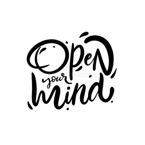 Open Your Mind Hand Drawn Modern Lettering Black Color Vector