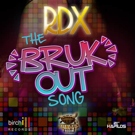 The Bruk Out Song Single By Rdx Spotify