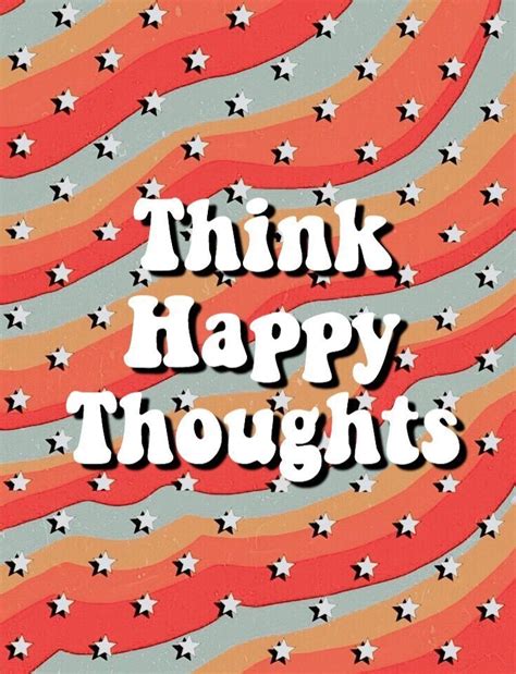 Pinterest Lolaahicks Picture Collage Wall Think Happy Thoughts