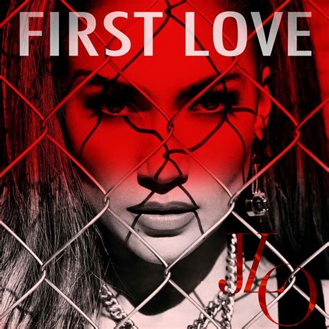 Jlo First Love First Love Jennifer Lopez Jennifer Lopez Songs