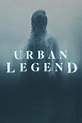 Urban Legend (TV Series 2022– ) - IMDb
