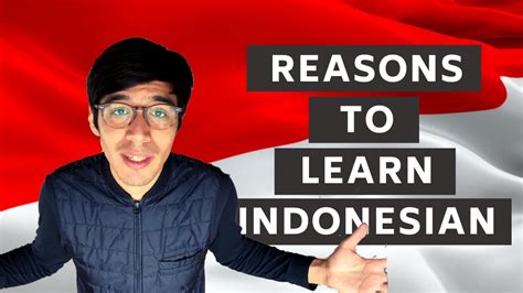 Reasons To Learn Indonesian Why Study Bahasa Indonesia Youtube