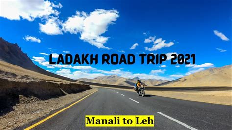 Manali To Leh Road Trip I Ladakh Road Trip 2021 I Episode 2 I Desi Wanderer I Youtube
