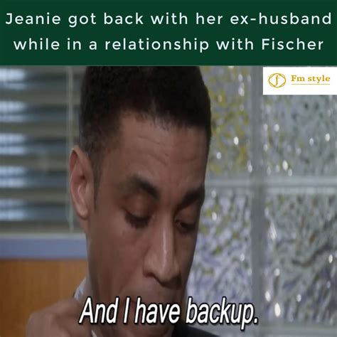 Jeanie Got Back With Her Ex Husband While In A Relationship With Fischer Jeanie Got Back With