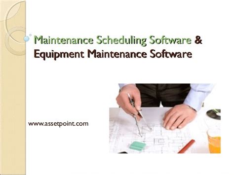 maintenance scheduling software and equipment maintenance software