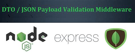 Dto Json Payload Expressjs Validation Middleware
