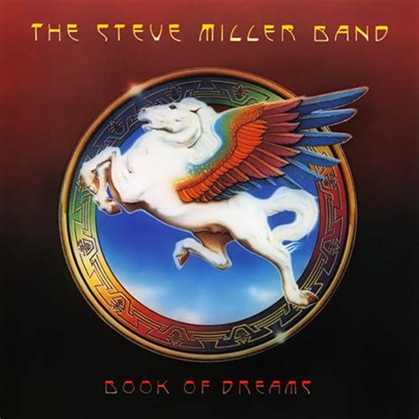 Um Morcego ® The Steve Miller Band Book Of Dreams 1977