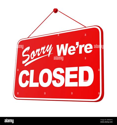 Sorry Were Closed Sign Hanging Isolated Stock Photo Alamy