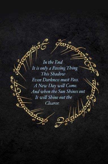 Even The Ring Of Power Must Fade Lotr Quotes Tolkien Quotes Lord