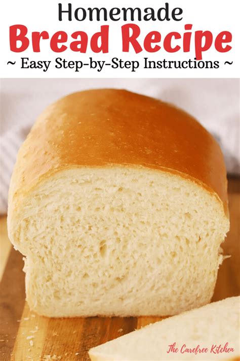 Homemade White Bread Recipe Video The Carefree Kitchen