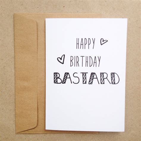 Happy Birthday Bastard Card By Pottymouthprintingco On Etsy