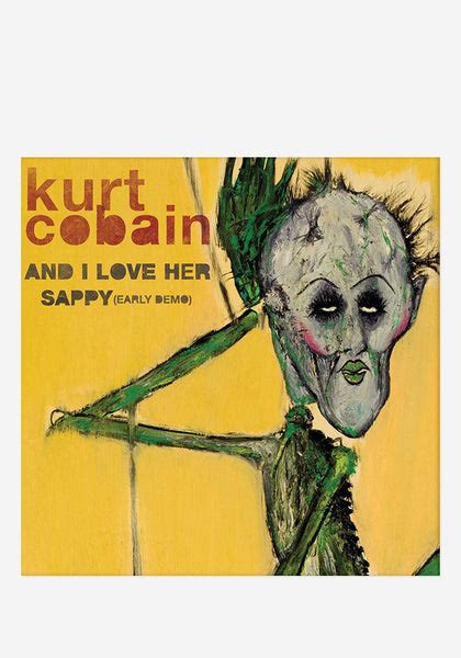 Kurt Cobain And I Love Her Sappy 7 Newbury Comics