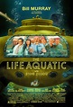 The Life Aquatic With Steve Zissou (2004) Poster #1 - Trailer Addict
