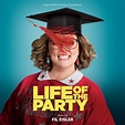 ‘Life of the Party’ Soundtrack Details | Film Music Reporter