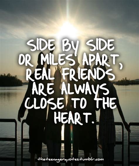 Side By Side Or Miles Apart Real Friends Are Always Close To The Heart Acquaintances