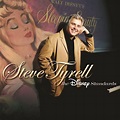 Steve Tyrell - The Disney Standards Lyrics and Tracklist | Genius