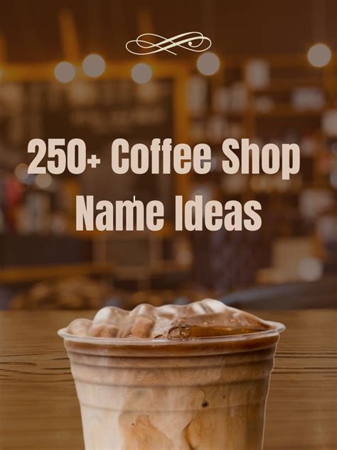 250 Coffee Shop Name Ideas And Tips Toughnickel
