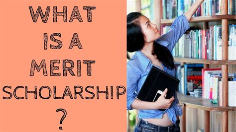 What Is A Merit Scholarship Youtube