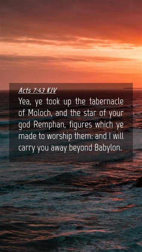 Acts KJV Mobile Phone Wallpaper Yea Ye Took Up The Tabernacle Of Moloch And The