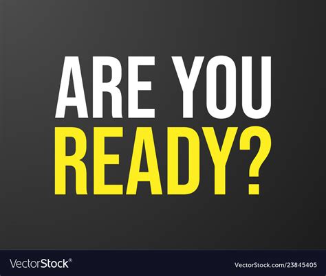 Are You Ready Typography Black Background Vector Image