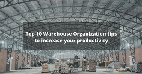 Top 10 Warehouse Organization Tips For Productivity Eswap