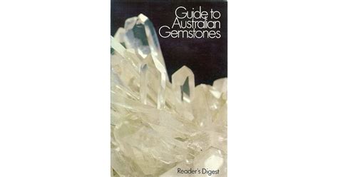 Guide To Australian Gemstones By Readers Digest Association