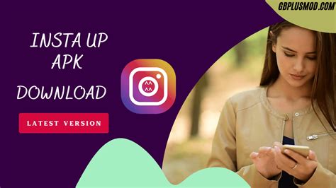 Instaup Apk Download V1770 Latest Version New Update For Android