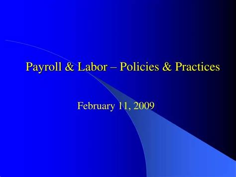 Ppt Payroll And Labor Policies And Practices Powerpoint Presentation