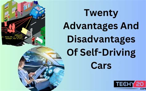 Twenty Advantages And Disadvantages Of Self Driving Cars Techy20