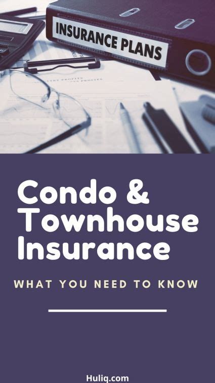 Condo And Townhouse Insurance What You Need To Know Condo Insurance