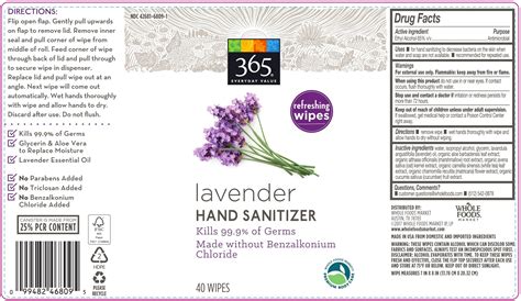 A simple clean when you aren't near soap and water. Lavender Hand Sanitizer Wipes (cloth) Whole Foods Market, Inc.