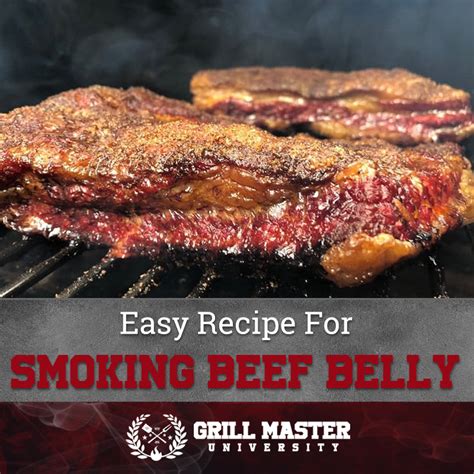 Beef Belly An Easy Smoking Recipe Grill Master University