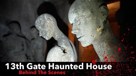 The 13th Gate Haunted House Halloween Haunt Behind The Scenes Tour