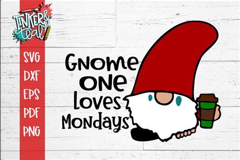 Gnome One Loves Mondays Svg Gnome Svg Funny Svg Monday Etsy