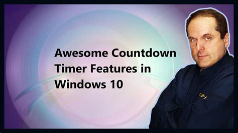 Awesome Countdown Timer Features In Windows 10 Youtube