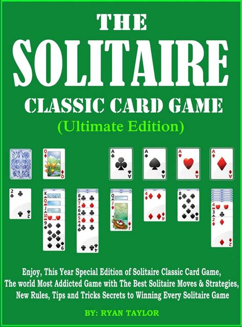 Check spelling or type a new query. The Solitaire Classic Card Game (Ultimate Edition):Enjoy, this Year Special Edition of Solitaire ...