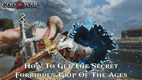 God Of War Secret Forbidden Grip Of Ages Location And Guide All