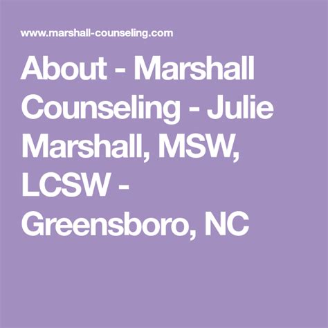 About Marshall Counseling Julie Marshall Msw Lcsw Greensboro