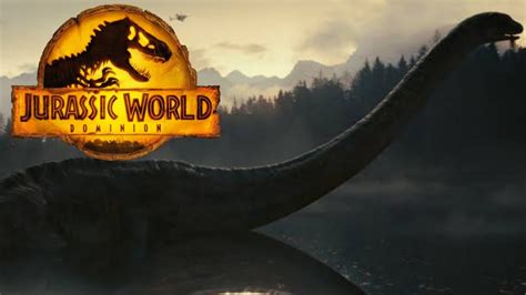 Jurassic World Dominion 2021 2022 Dreadnoughtus Screen Time Youtube