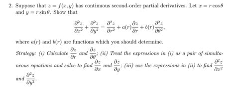 Solved 2 Suppose That Z F X Y Has Continuous