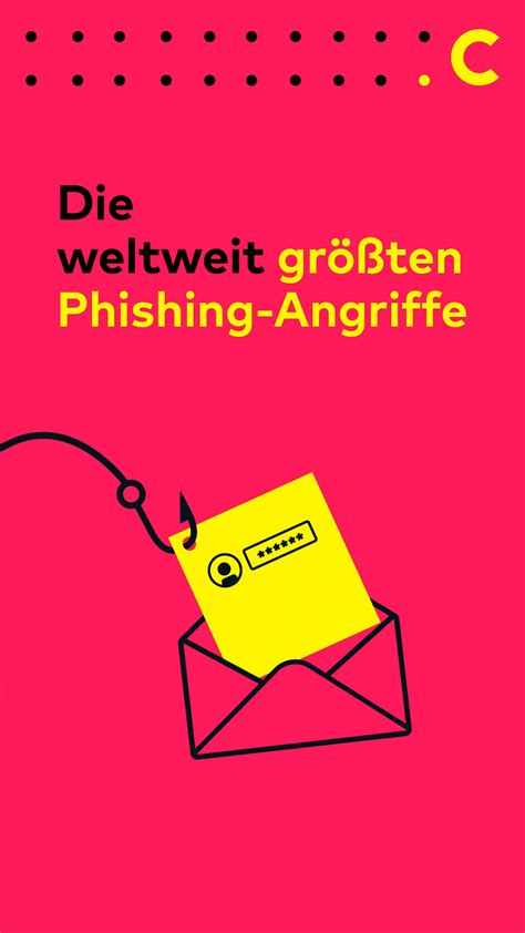 die weltweit größten phishing angriffe comdirect magazin