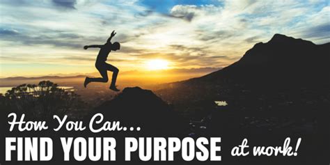 Find Your Purpose At Work The Reality