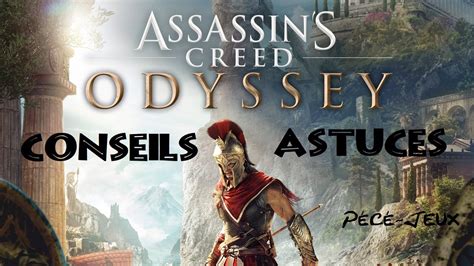 Assassin S Creed Odyssey ASTUCE Conseils Et Astuces YouTube