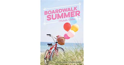 Boardwalk Summer Fifteenth Summer Sixteenth Summer By Michelle Dalton