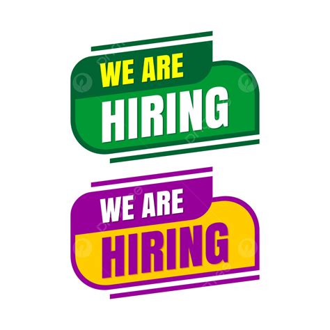 We Are Hiring With A Shape Of Two Color Options Vector Job Modern Shape We Are Hiring Png And